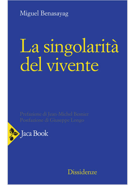 LA SINGOLARITA' DEL VIVENTE