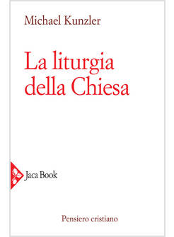 LA LITURGIA DELLA CHIESA 