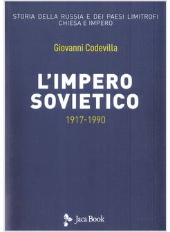 L'IMPERO SOVIETICO 1917-1990
