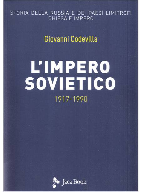 L'IMPERO SOVIETICO 1917-1990