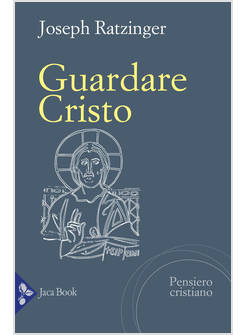 GUARDARE CRISTO