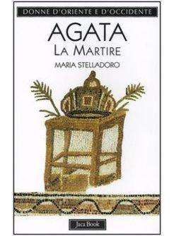 AGATA LA MARTIRE DALLA TRADIZIONE GRECA MANOSCRITTA