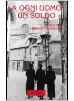 A OGNI UOMO UN SOLDO