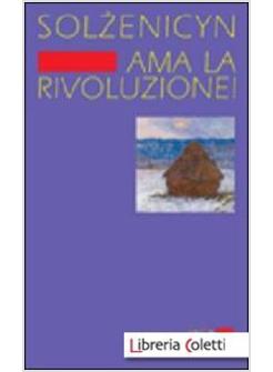 AMA LA RIVOLUZIONE!