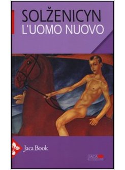 L'UOMO NUOVO. TRE RACCONTI