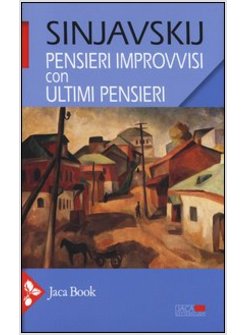 PENSIERI IMPROVVISI CON ULTIMI PENSIERI