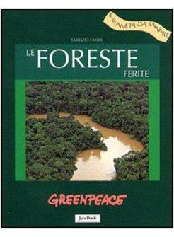 FORESTE FERITE (LE)