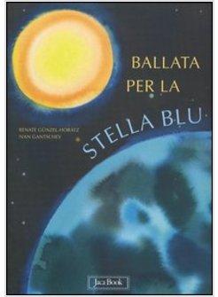 BALLATA PER LA STELLA BLU