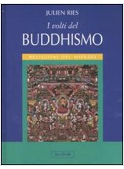 VOLTI DEL BUDDHISMO (I)