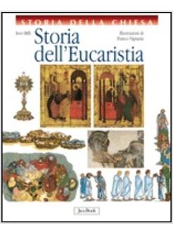 STORIA DELL'EUCARISTIA