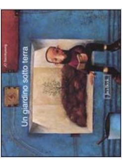 GIARDINO SOTTO TERRA (UN)