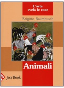 ANIMALI. L'ARTE SVELA LE COSE