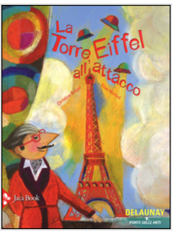 TORRE EIFFEL ALL'ATTACCO (LA)