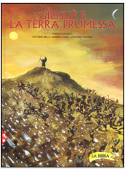 GIOSUE' E LA TERRA PROMESSA