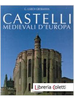 CASTELLI MEDIEVALI D'EUROPA