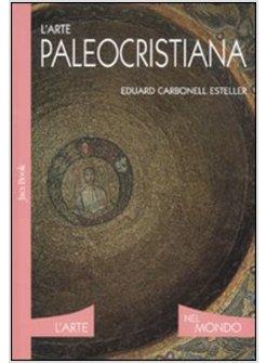 ARTE PALEOCRISTIANA (L')