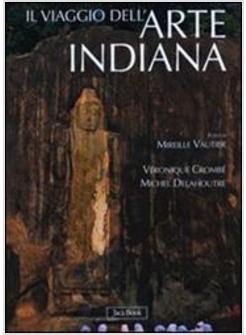 VIAGGIO DELL'ARTE INDIANA (IL)