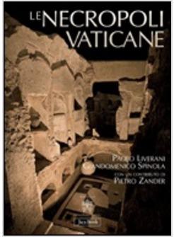 NECROPOLI VATICANE (LE)