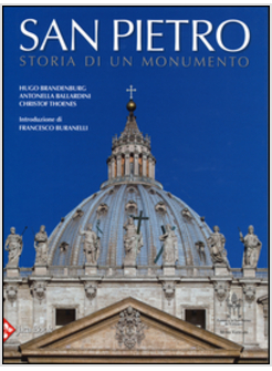 SAN PIETRO. STORIA DI UN MONUMENTO