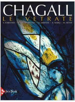CHAGALL. LE VETRATE
