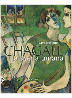 CHAGALL LA SCENA UMANA 