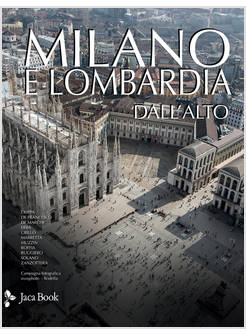MILANO E LOMBARDIA DALL'ALTO