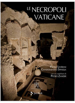 LE NECROPOLI VATICANE