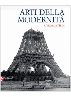 ARTI DELLA MODERNITA'