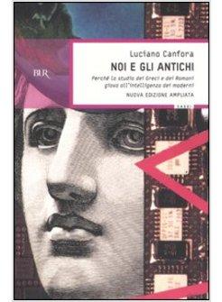 NOI E GLI ANTICHI