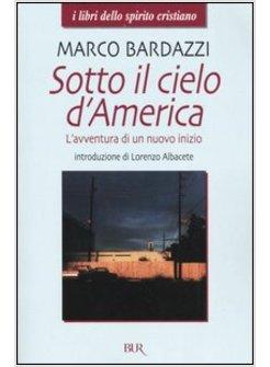 SOTTO IL CIELO D'AMERICA