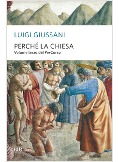 PERCHE' LA CHIESA VOL 3