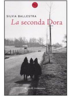 SECONDA DORA (LA)