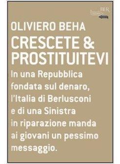 CRESCETE & PROSTITUITEVI