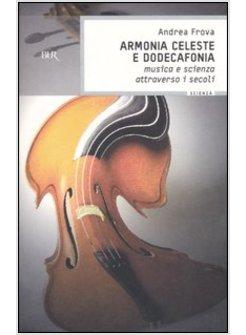 ARMONIA CELESTE E DODECAFONIA