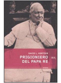 PRIGIONIERO DEL PAPA RE   MOTARA