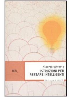 ISTRUZIONI PER RESTARE INTELLIGENTI