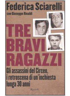 TRE BRAVI RAGAZZI