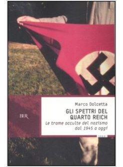 SPETTRI DEL QUARTO REICH (GLI)