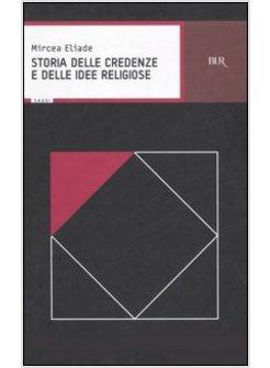 STORIA DELLE CREDENZE E DELLE IDEE RELIGIOSE