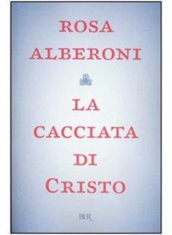 CACCIATA DI CRISTO (LA)