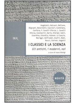 CLASSICI E LA SCIENZA (I)