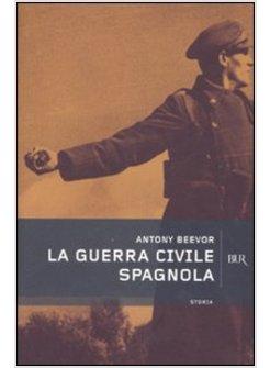 GUERRA CIVILE SPAGNOLA (LA)