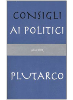 CONSIGLI AI POLITICI