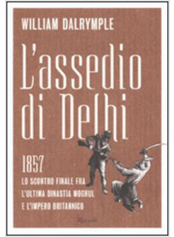 ASSEDIO DI DELHI (L')