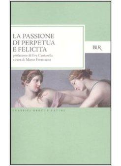 PASSIONE DI PERPETUA E FELICITA