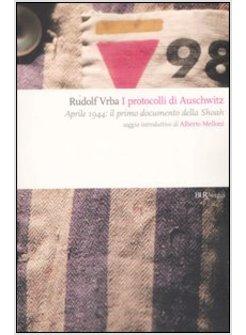 PROTOCOLLI DI AUSCHWITZ 