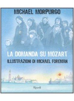 DOMANDA SU MOZART (LA)