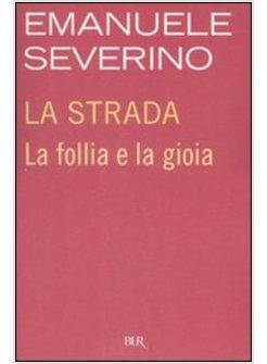 STRADA LA FOLLIA LA GIOIA (LA)