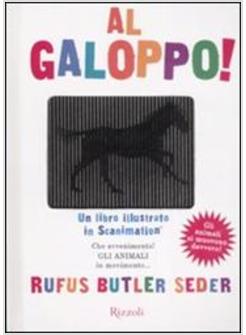 AL GALOPPO! UN LIBRO IN SCANIMATION