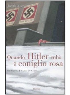 QUANDO HITLER RUBO' IL CONIGLIO ROSA